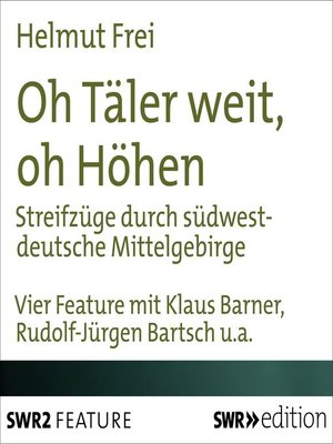 cover image of Oh Täler weit, oh Höhen
